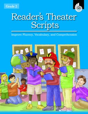 Reader's Theater Scripts Ser.: Reader's Theater Scripts, Grade 2 ...