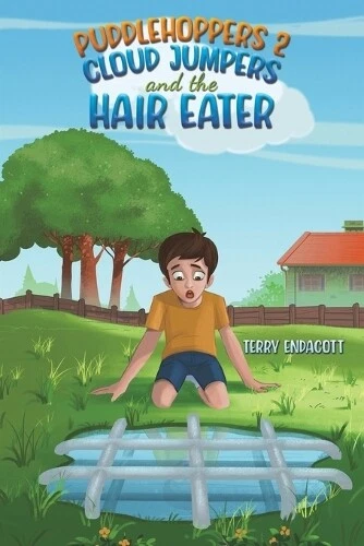 Terry Endacott Puddlehoppers 2 : Cloud Jumpers and the Hair Eater (Paperback) - Picture 1 of 1