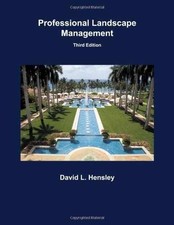 Professional Landscape Management - Paperback, by Hensley David L. - New