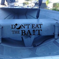 Don't Eat the Bait Fishing Boat Vinyl Sticker Decal 9