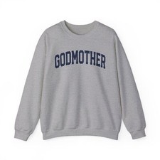 Godmother Sweatshirt Gifts Crew Neck Shirt Long Crewneck Quotes Men