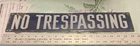 VINTAGE ORIGINAL  PORCELAIN NO TRESPASSING SIGN HEAVY
