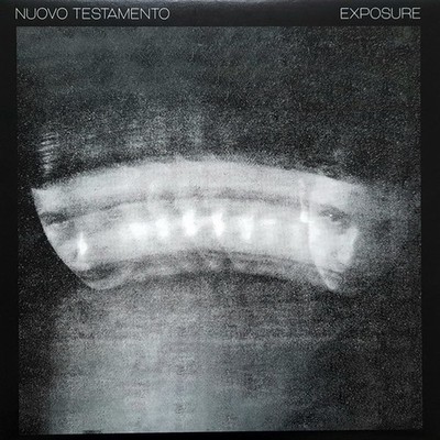 Nuovo Testamento - Exposure (Vinyl 12'' - 2022 - IT - Reissue)