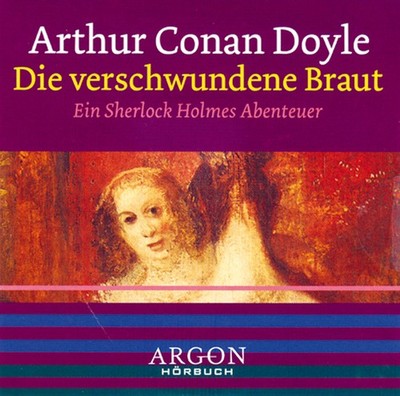 Die verschwundene Braut, 1 Audio-CD [Audiobook] (Audio CD): Packungseinheit ...