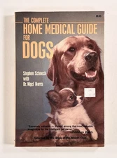1983 COMPLETE MEDICAL GUIDE FOR DOGS home veterinary help PET CARE Scarborough