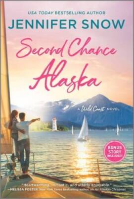 Second Chance Alaska (A Wild Coast Novel) - Mass Market Paperback - GOOD