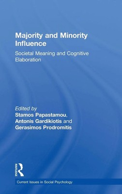 Majority and Minority Influence | Societal Meaning and Cognitive Elaboration