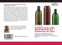 Mauricio MejíA GóMez | AnáLisis En La CaíDa Del Iv Del Pet Por Sustancias De...