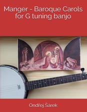 Manger - Baroque Carols for G tuning banjo