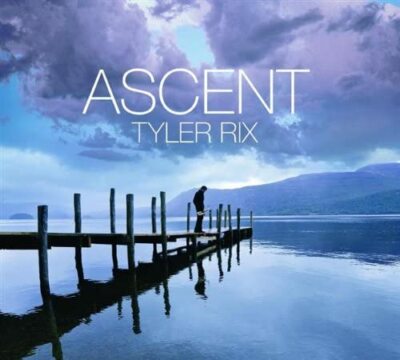 TYLER RIX - Ascent (Saxophonist On BBC Classical Star Talent Show 2008) CD NEW