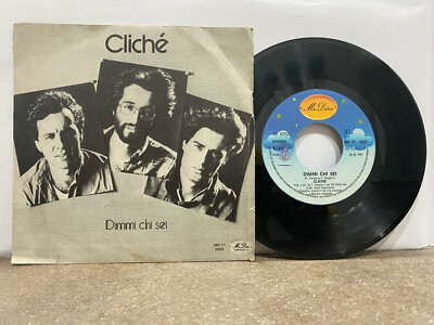 CLICCHE'  - DIMMI CHI SEI 1981  45 GIRI UK OTTIMO