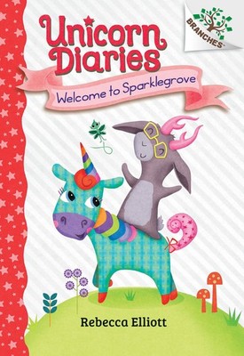 Welcome to Sparklegrove: A Branches Book (Unicorn Diaries #8) (8)