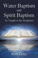 Ken Lenz | Water Baptism And Spirit Baptism | Taschenbuch | Englisch (2017)