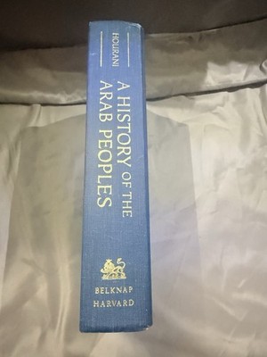 Pre Owned VTG First Edition A History Of The Arab Peoples Hardcover Book 1991