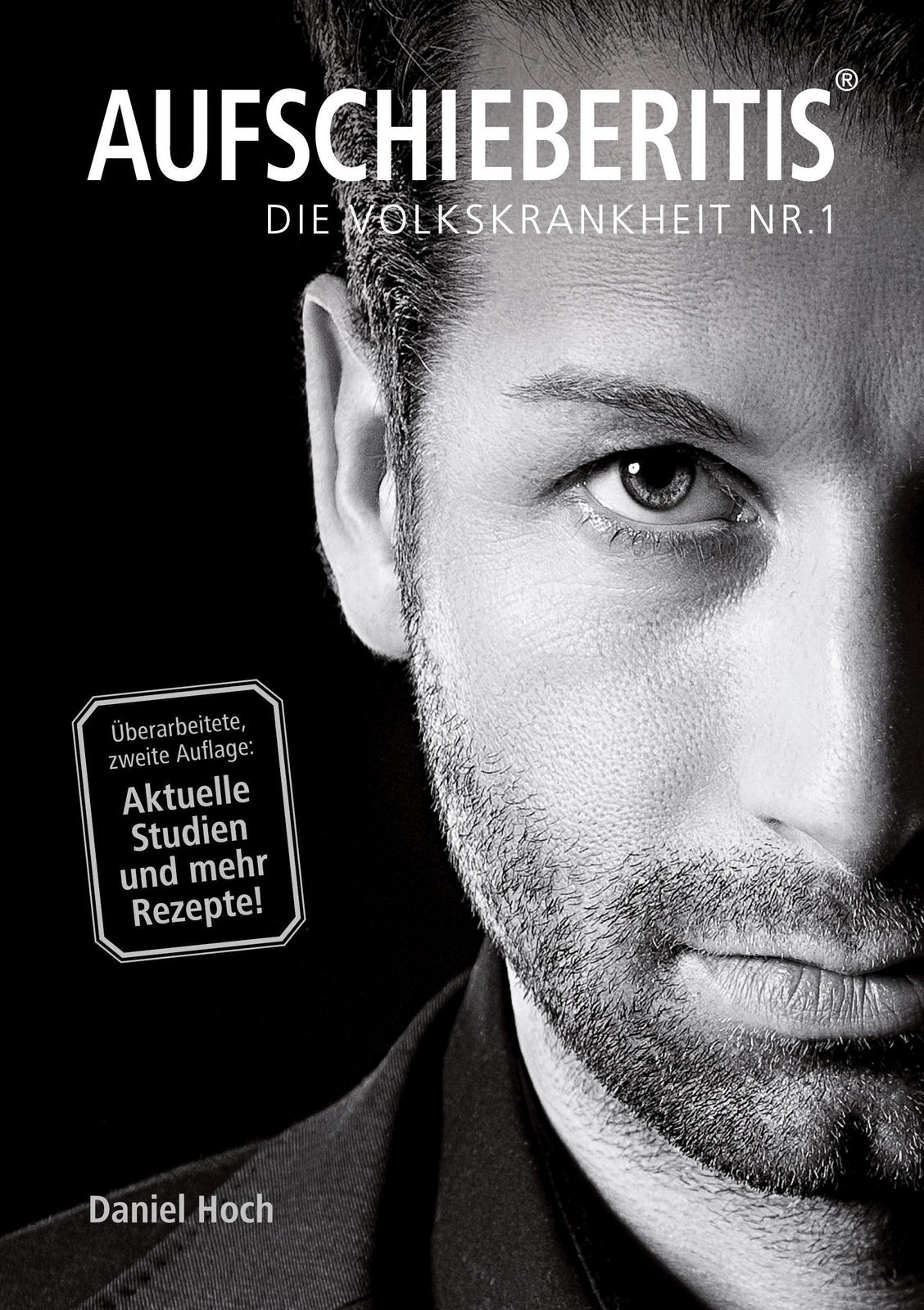 Thumbnail - Aufschieberitis® - Die Volkskrankheit Nr. 1 Daniel Hoch Taschenbuch