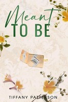 Tiffany Patterson | Meant To Be | Taschenbuch | Englisch (2018)