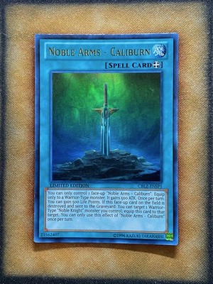 Yugioh Noble Arms - Caliburn CBLZ-ENSP1 Ultra Rare Limited Edition NM
