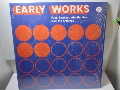 Various   Early Works: Funk, Soul And Afro Rarities From The Archives