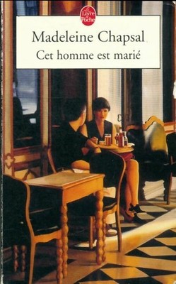 Dieser Mann ist verheiratet - Madeleine Chapsal - V1864541