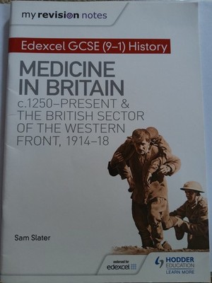 My Revision Notes: Edexcel GCSE (9-1) History: Medicine in Britain, c1250-pre.