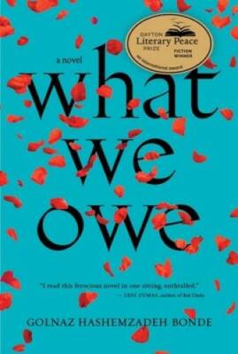 What We Owe - Paperback By Hashemzadeh Bonde, Golnaz - GOOD