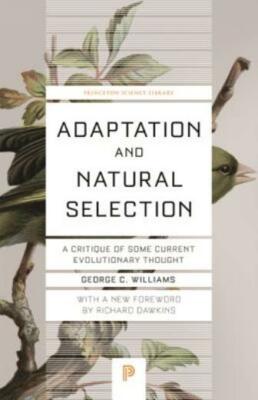 Adaptation And Natural Selection: A Critique Of Some Current Evolutionary T...