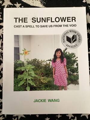 Sunflower Cast a Spell to Save Us from the Void, Paperback by Wang, Jackie; S...