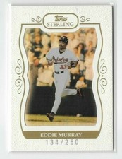 2008 Topps Sterling EDDIE MURRAY BASE CARD #30 ORIOLES /250