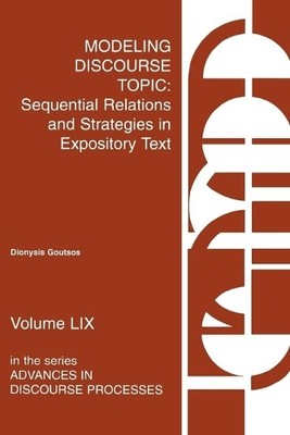 Modeling Discourse Topic - 9781567502183