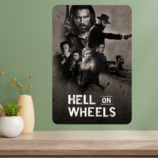 Hell on Wheels Classic TV Show 4 x 6 Metal Poster Sign