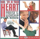 Hide 'Em In Your Heart: Praise & Worship For Kids - Steve Green - CD ...