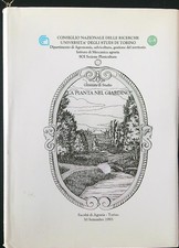 LA PIANTA NEL GIARDINO AA.VV. FACOLTA' DI AGRARIA TORINO 1993