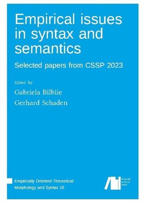 Empirical issues in syntax and semantics Gabriela Bîlbîie