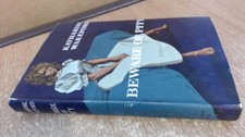 Beware Of Pity, Katharine Wakeford, Robert Hale Limited, 1966, Ha