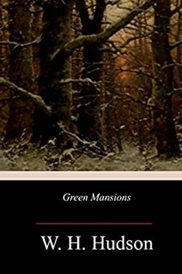 Green Mansions Paperback W. H. Hudson