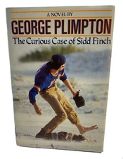 George Plimpton Signed The Curious Case Of Sidd Finch