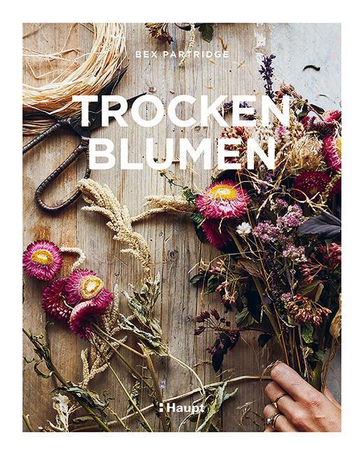 Thumbnail - Trockenblumen | Pflanzen Auswählen, Richtig Trocknen, Stilvoll