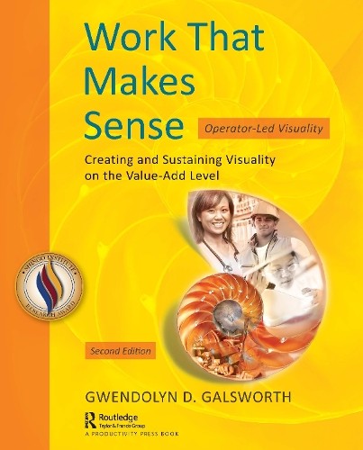 Work That Makes Sense by Gwendolyn D. Galsworth - 9781032054810