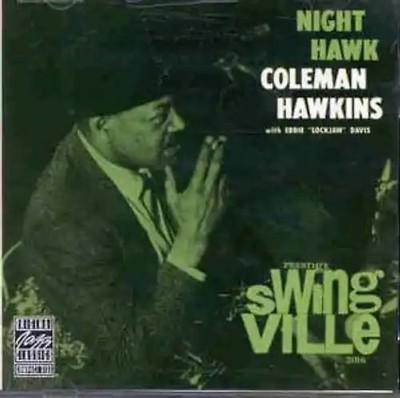 Coleman Hawkins - Night Hawk