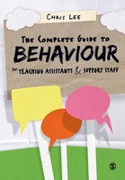 Chris Lee | The Complete Guide To Behaviour For Teaching Assistants And...
