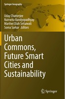 Urban Commons, Future Smart Cities And Sustainability Uday Chatterjee (U. A.)