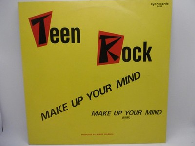 Maxi 12'' Teen Rock, Make Up Your Mind Bobby Orlando, Italo Disco German ZYX 1984