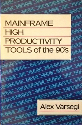 Mainframe High Productivity Tools of the 9o's