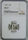 1939 Mercury Silver Dime NGC Graded MS67 GEM Uncirculated