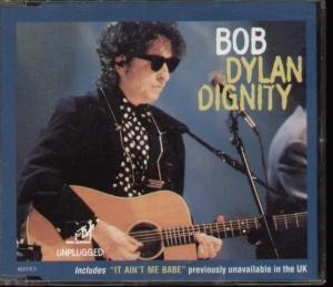 Bob Dylan Dignity CD UK Issue Pressed In Austria Columbia 1995 unplugged edit CD