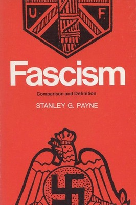 Fascism: Comparison and Definition by Stanley Payne (English) Paperback Book