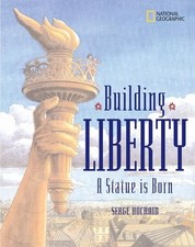 Building Liberty: A Statue is Born by Hochain, Serge