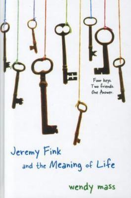 Jeremy Fink and the Meaning of Life - Library Binding By Mass, Wendy - GOOD