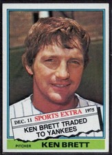 1976 Topps Baseball Card #401T Ken Brett Traded New York Yankees EX-MT