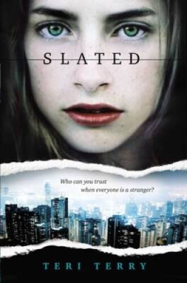 Slated - Paperback By Terry, Teri - GOOD